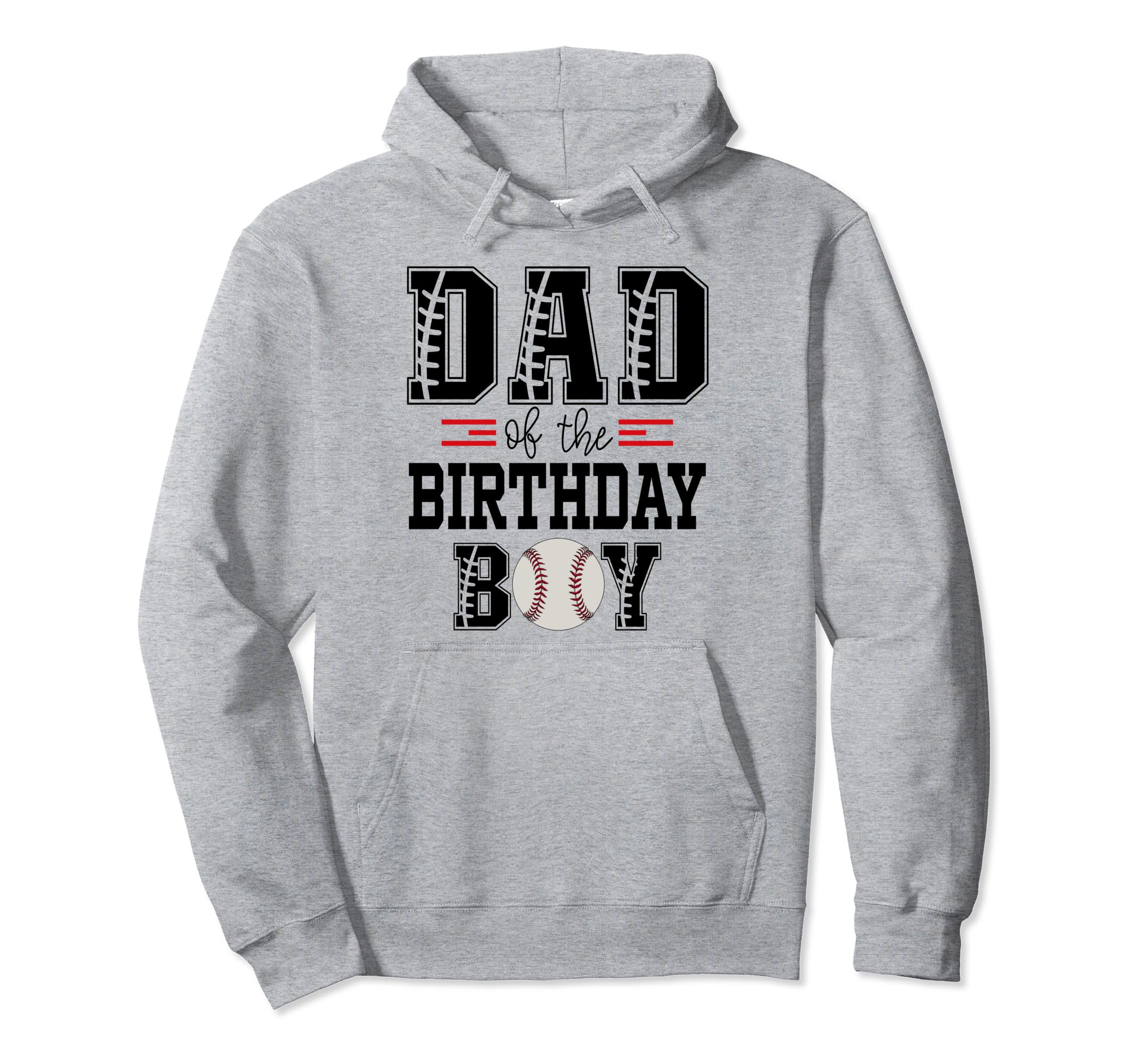Dad Birthday Baseball Lover First Hoodie - Novelty Apparel Men Women - T-Shirt, Sweatshirt, Hoodie