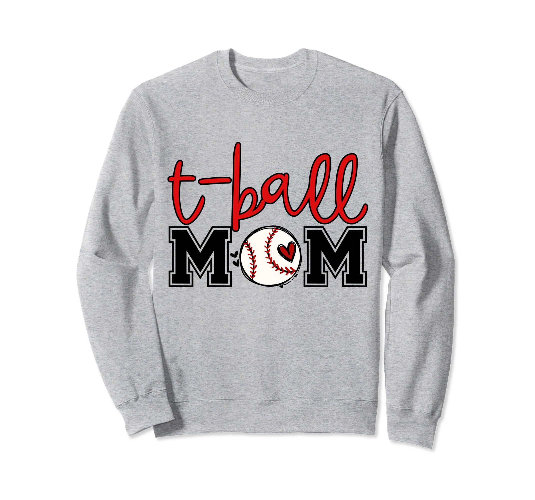 T Ball Mama Baseball Tball Mom Sweatshirt - Novelty Apparel Men Women - T-Shirt, Sweatshirt, Hoodie