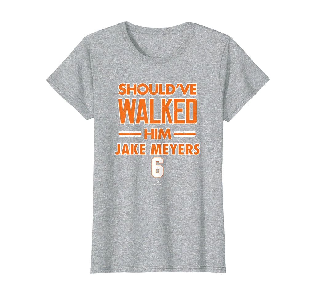 Shouldve Walked Him Jake Meyers Houston T-Shirt - Trendy Graphic Unisex - T-Shirt, Sweatshirt, Hoodie