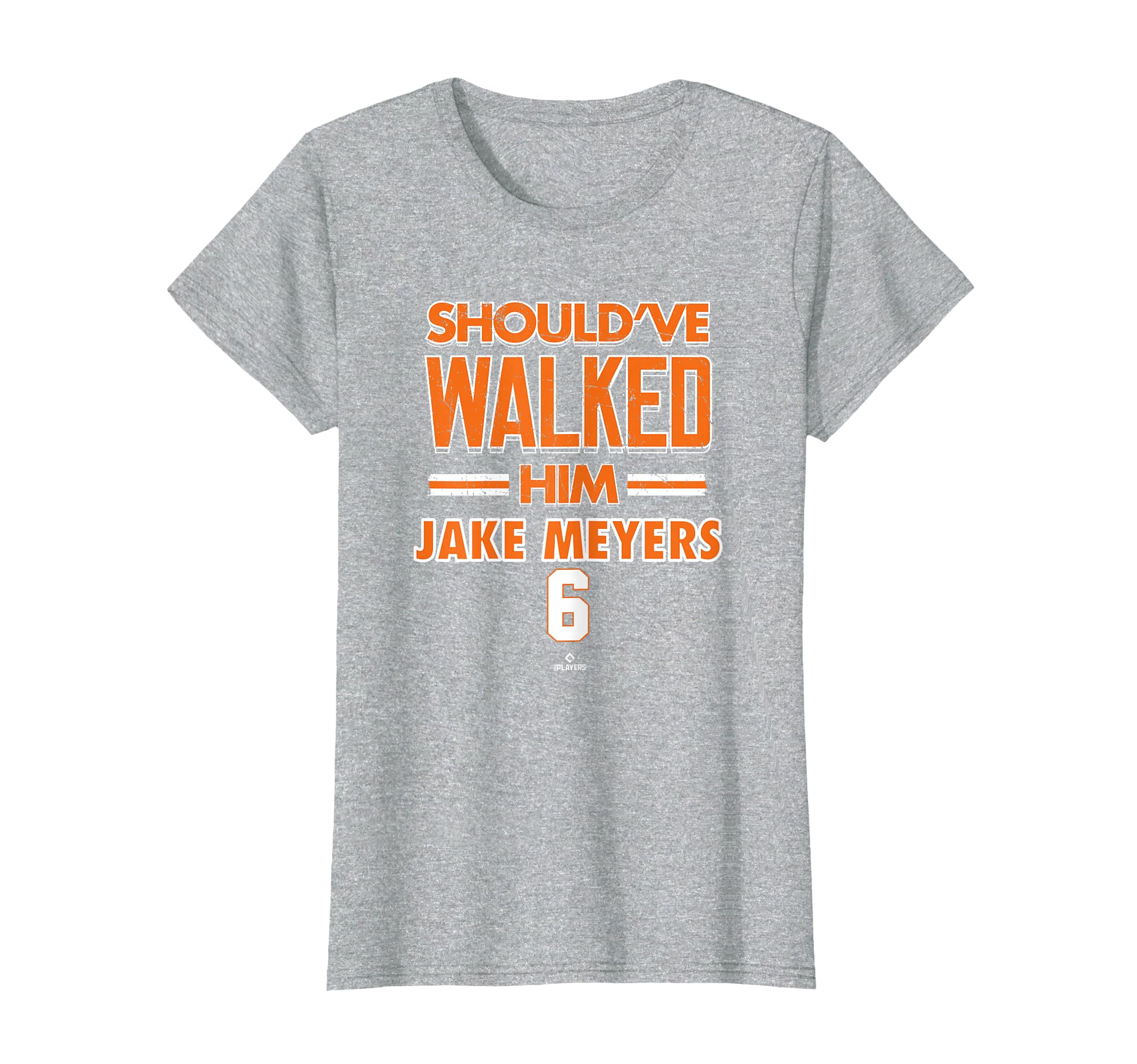 Shouldve Walked Him Jake Meyers Houston T-Shirt - Trendy Graphic Unisex - T-Shirt, Sweatshirt, Hoodie