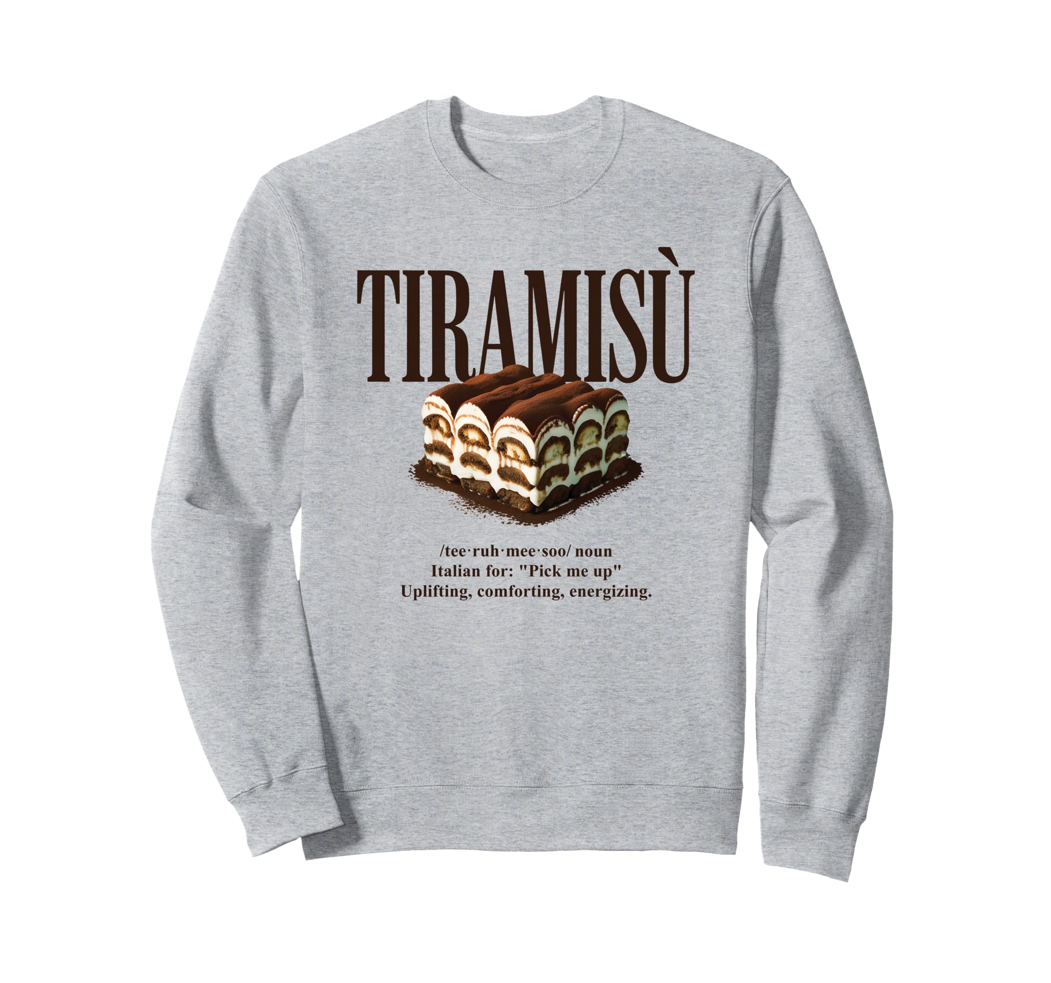 Tiramisu 90S Italian Food Aesthetic Sweatshirt - Unique Graphic for Adults - T-Shirt, Sweatshirt, Hoodie