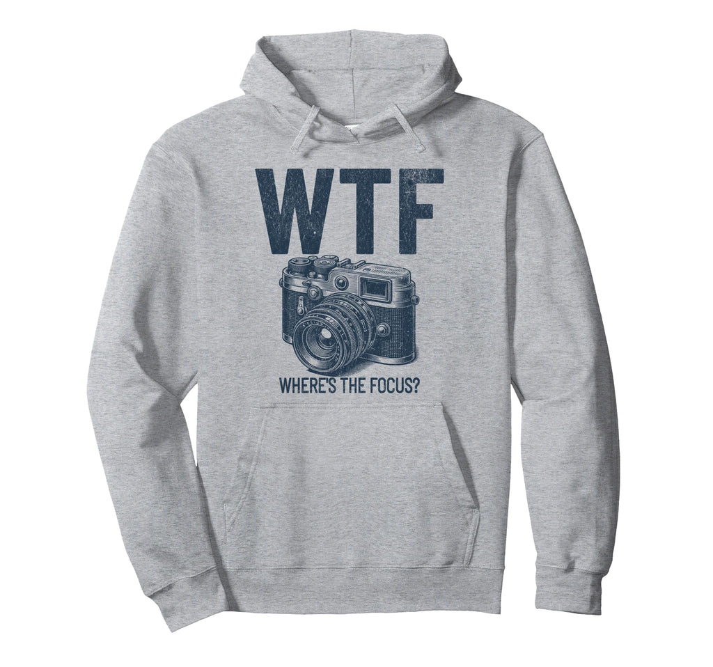 Wtf Wheres Focus Camera Mens Funny Hoodie - Aesthetic Graphic for Adults - T-Shirt, Sweatshirt, Hoodie