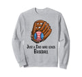 Just Dad Who Loves Baseball Baseball Sweatshirt - Trendy Graphic Unisex - T-Shirt, Sweatshirt, Hoodie