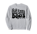 Groovy Boho Hippie Just Who Loves Sweatshirt - Streetwear Style for Adults - T-Shirt, Sweatshirt, Hoodie