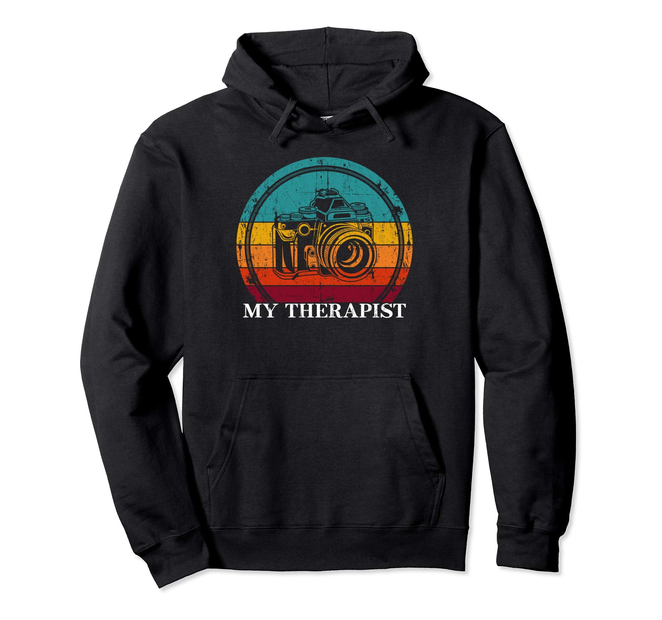 Camera My Therapist Funny Photography Hoodie - Custom Art Print for Adults - T-Shirt, Sweatshirt, Hoodie