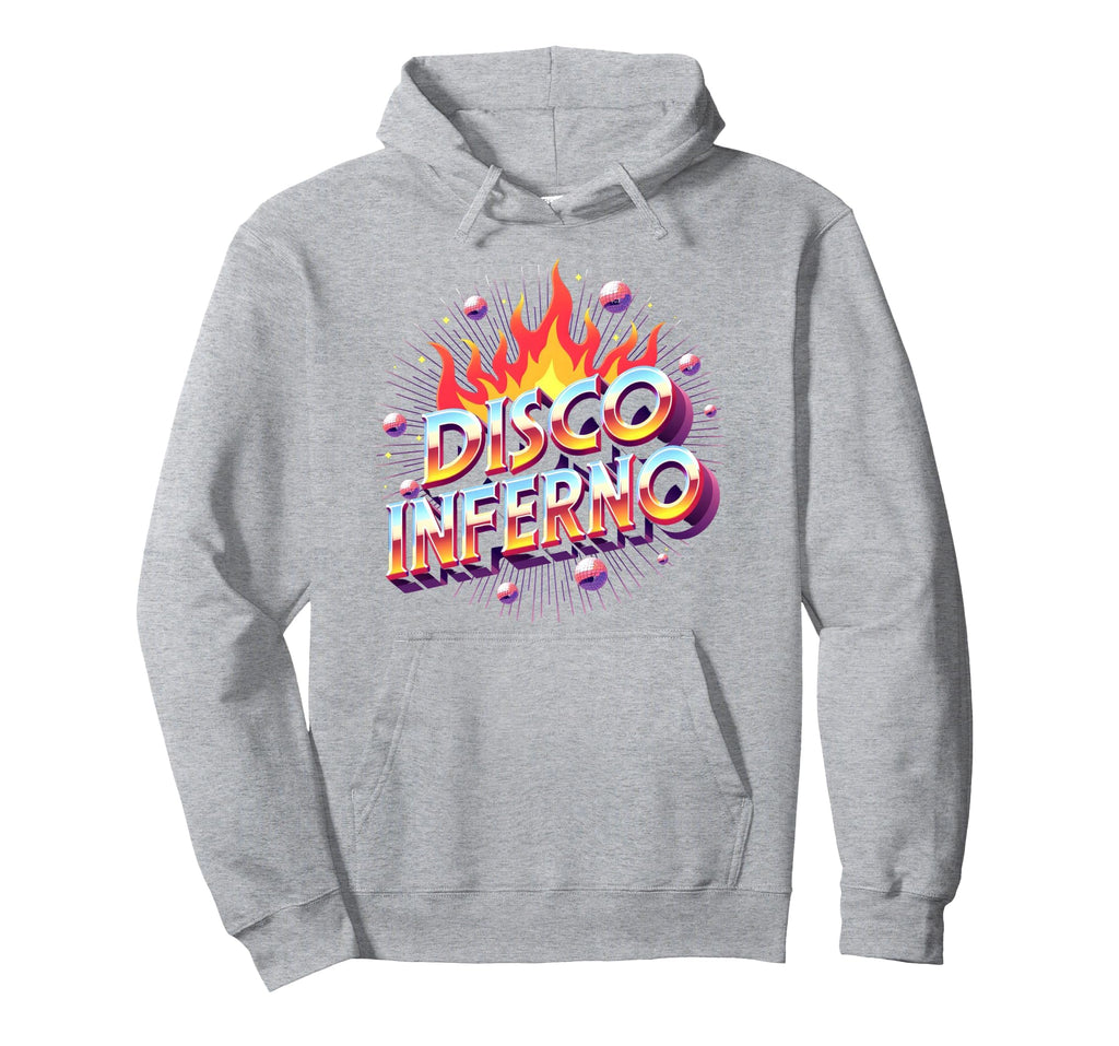 Disco Inferno Dance Party Fever Art Hoodie - Casual Everyday Wear Men Women - T-Shirt, Sweatshirt, Hoodie