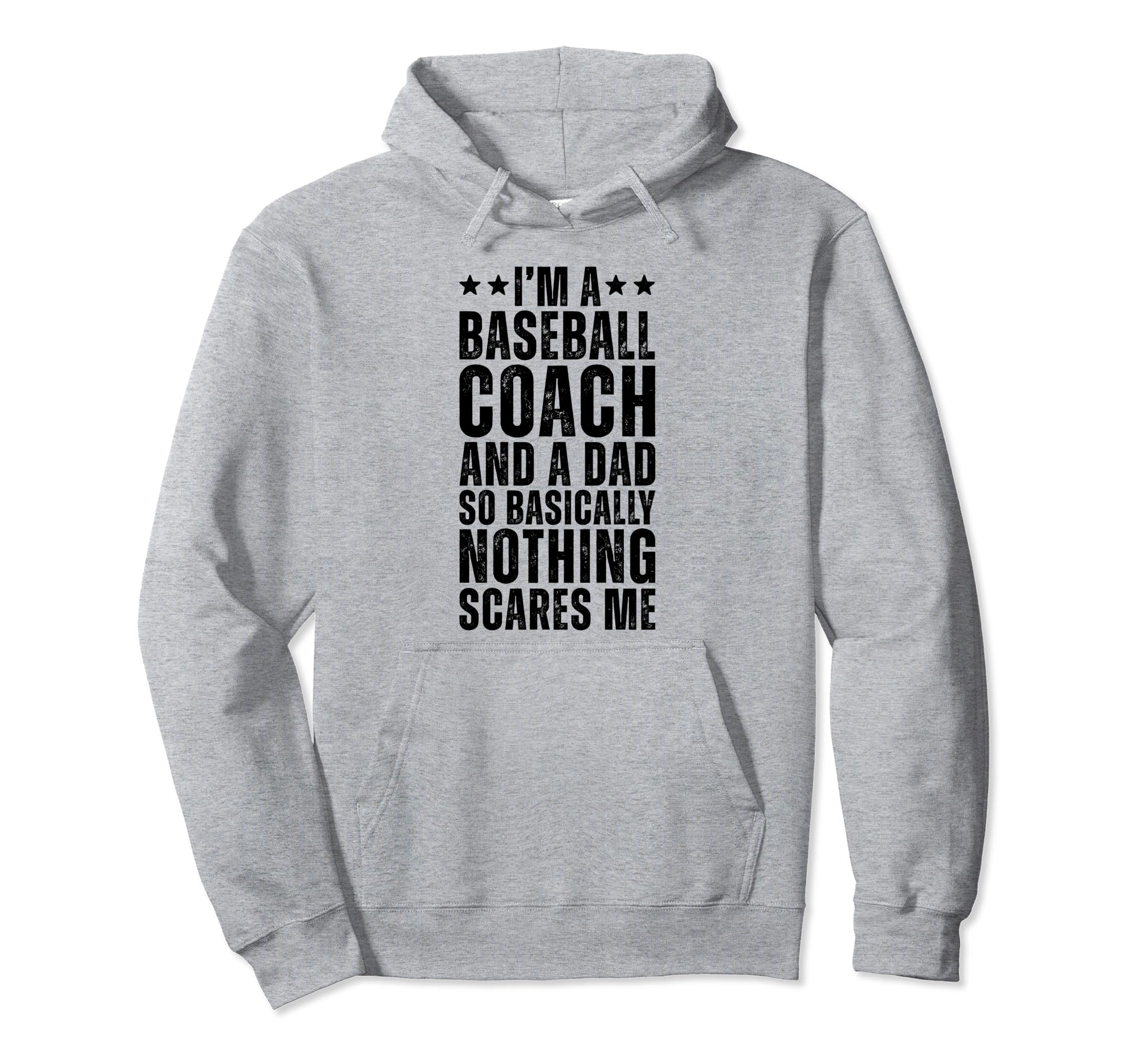 Baseball Coach And Dad So Basically Hoodie - Novelty Apparel for Adults - T-Shirt, Sweatshirt, Hoodie