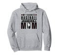 My Favorite Baseball Player Calls Me Mom Hoodie - Trendy Graphic Unisex - T-Shirt, Sweatshirt, Hoodie