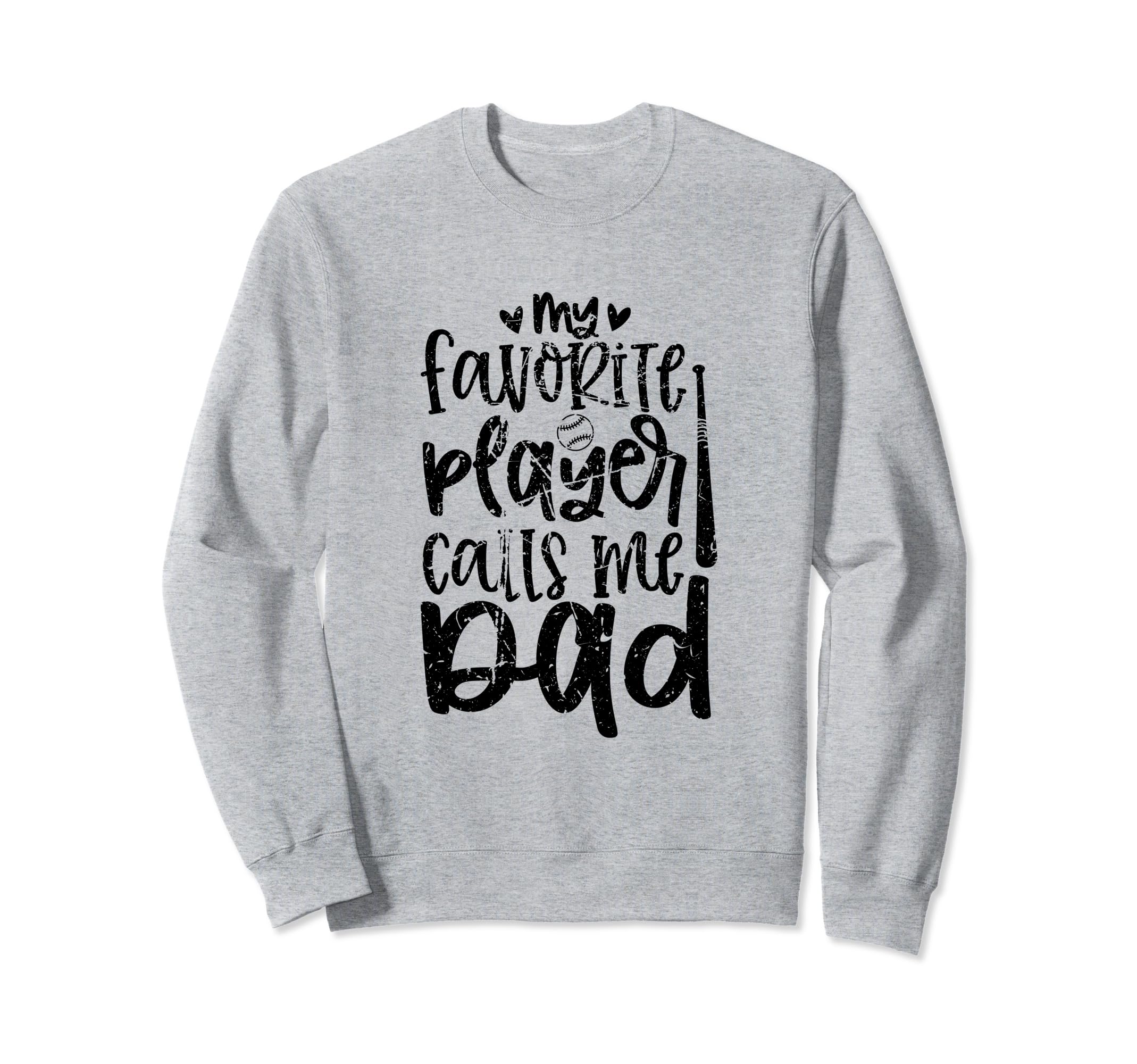 My Favorite Player Calls Me Dad Sweatshirt - Minimalist Print Men Women - T-Shirt, Sweatshirt, Hoodie