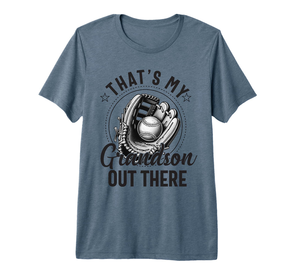 Thats My Grandson Out There Baseball T-Shirt - Custom Art Print for Adults - T-Shirt, Sweatshirt, Hoodie