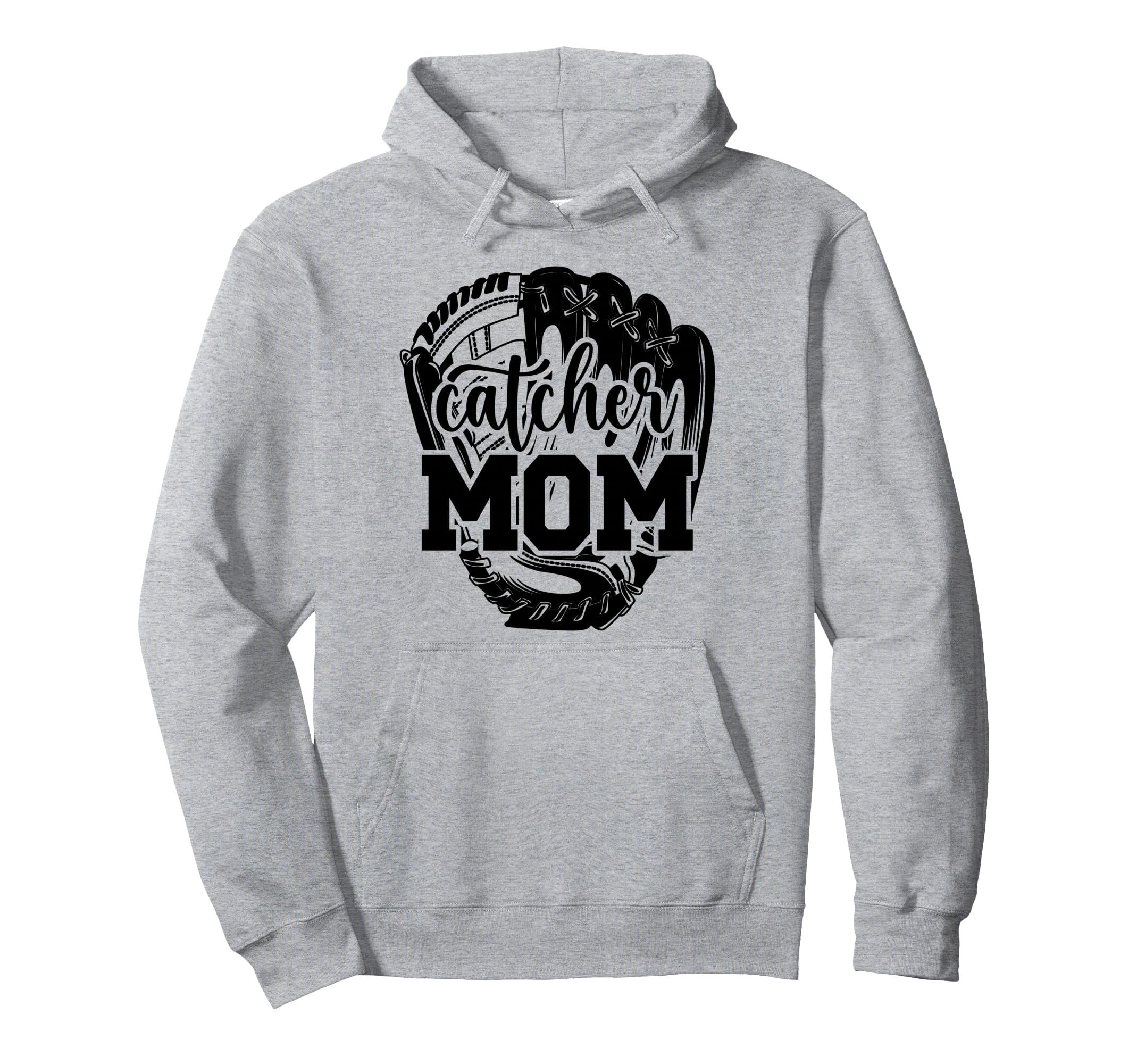 Baseball Catcher Mom Baseball Hoodie - Casual Everyday Wear Men Women - T-Shirt, Sweatshirt, Hoodie