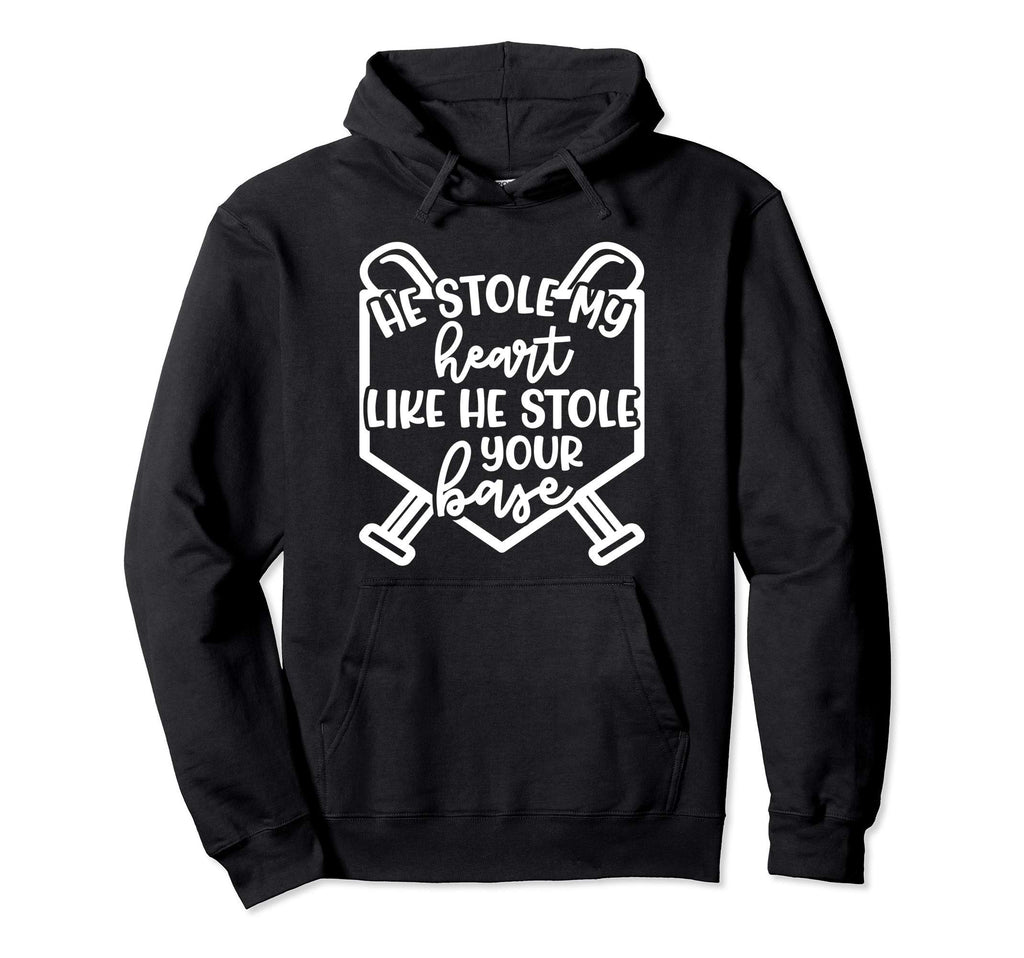 He Stole My Heart Like He Stole Your Base Hoodie - Streetwear Style Unisex - T-Shirt, Sweatshirt, Hoodie