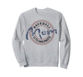 Baseball Mom Baseball Mama Sweatshirt - Aesthetic Graphic Men Women - T-Shirt, Sweatshirt, Hoodie