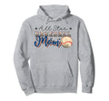 All Star Baseball Mom Hoodie - Casual Everyday Wear Unisex - T-Shirt, Sweatshirt, Hoodie