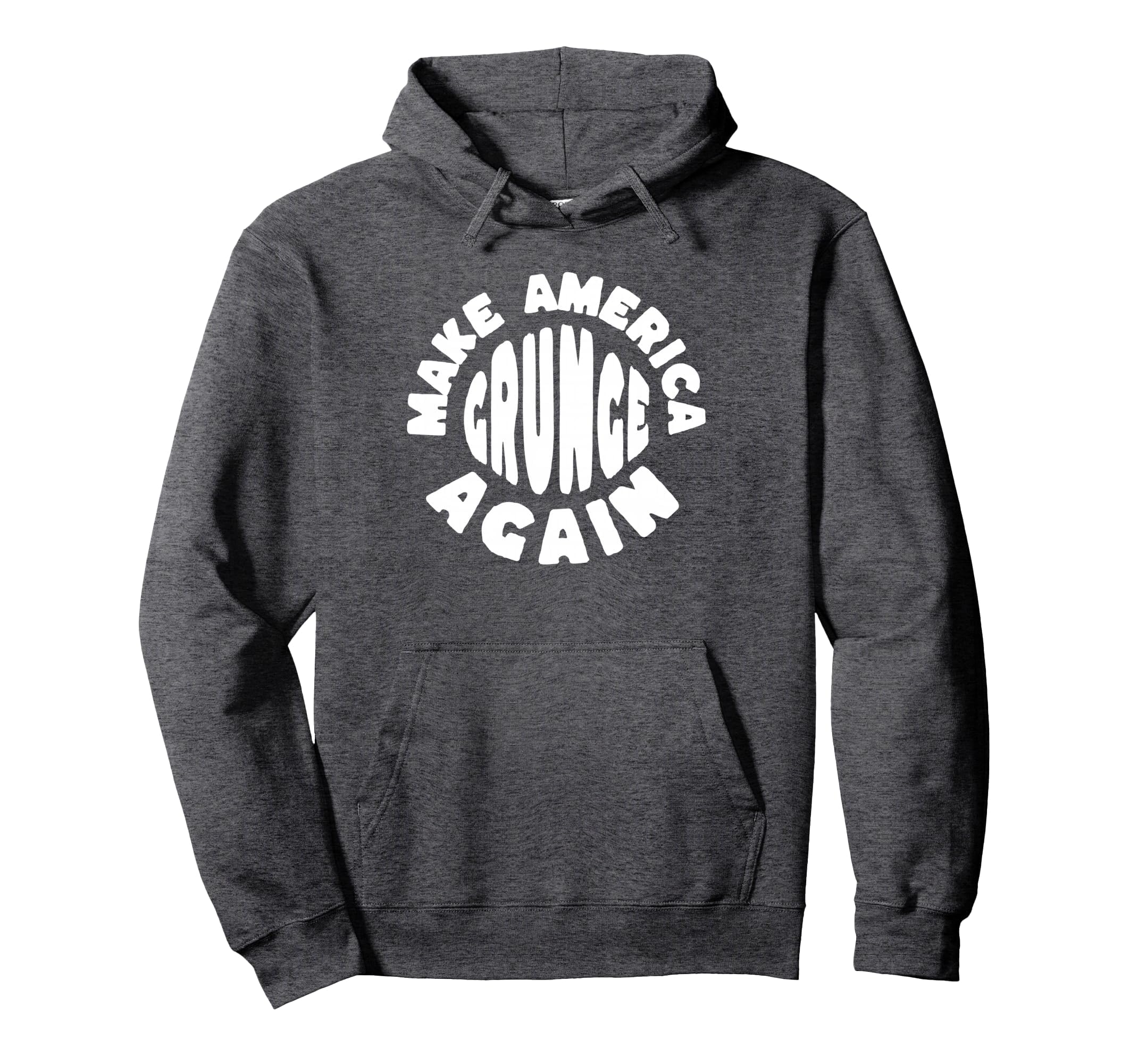 Make America Grunge Again 90S Funny Hoodie - Graphic Print for Adults - T-Shirt, Sweatshirt, Hoodie
