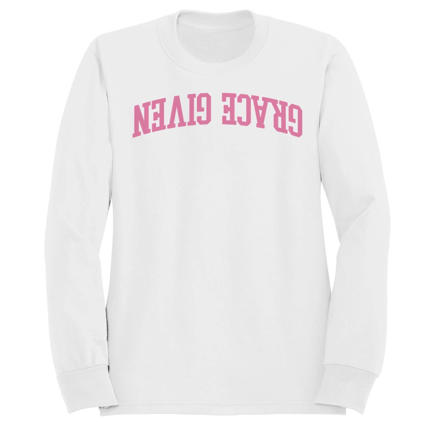 Grace Given Pink Christian Quote Women's - Adult & Kids T-Shirts, Sweatshirts & Hoodies apparel design preview 1