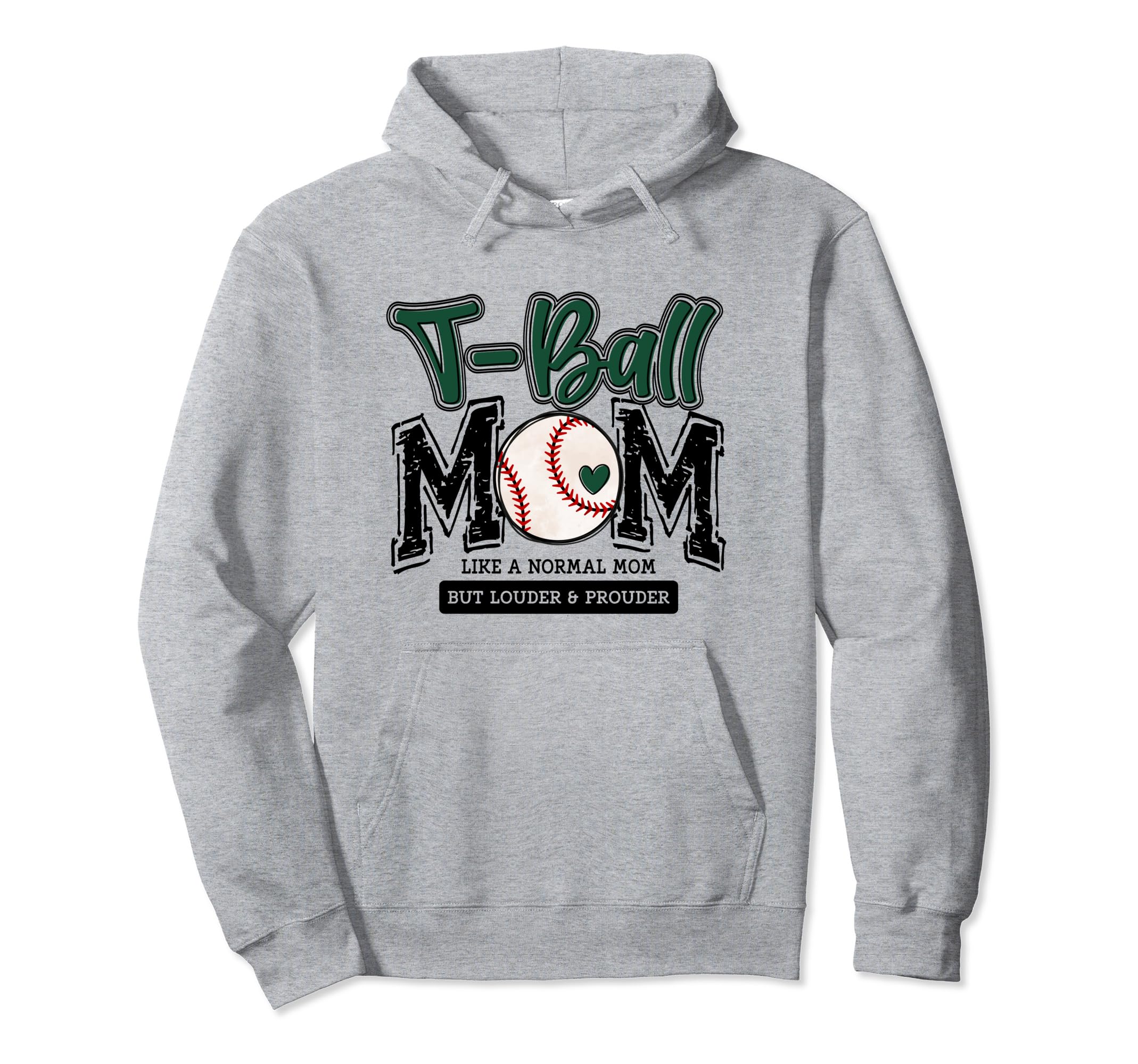 T Ball Mom Green Varsity Baseball Mama Hoodie - Graphic Print Unisex - T-Shirt, Sweatshirt, Hoodie