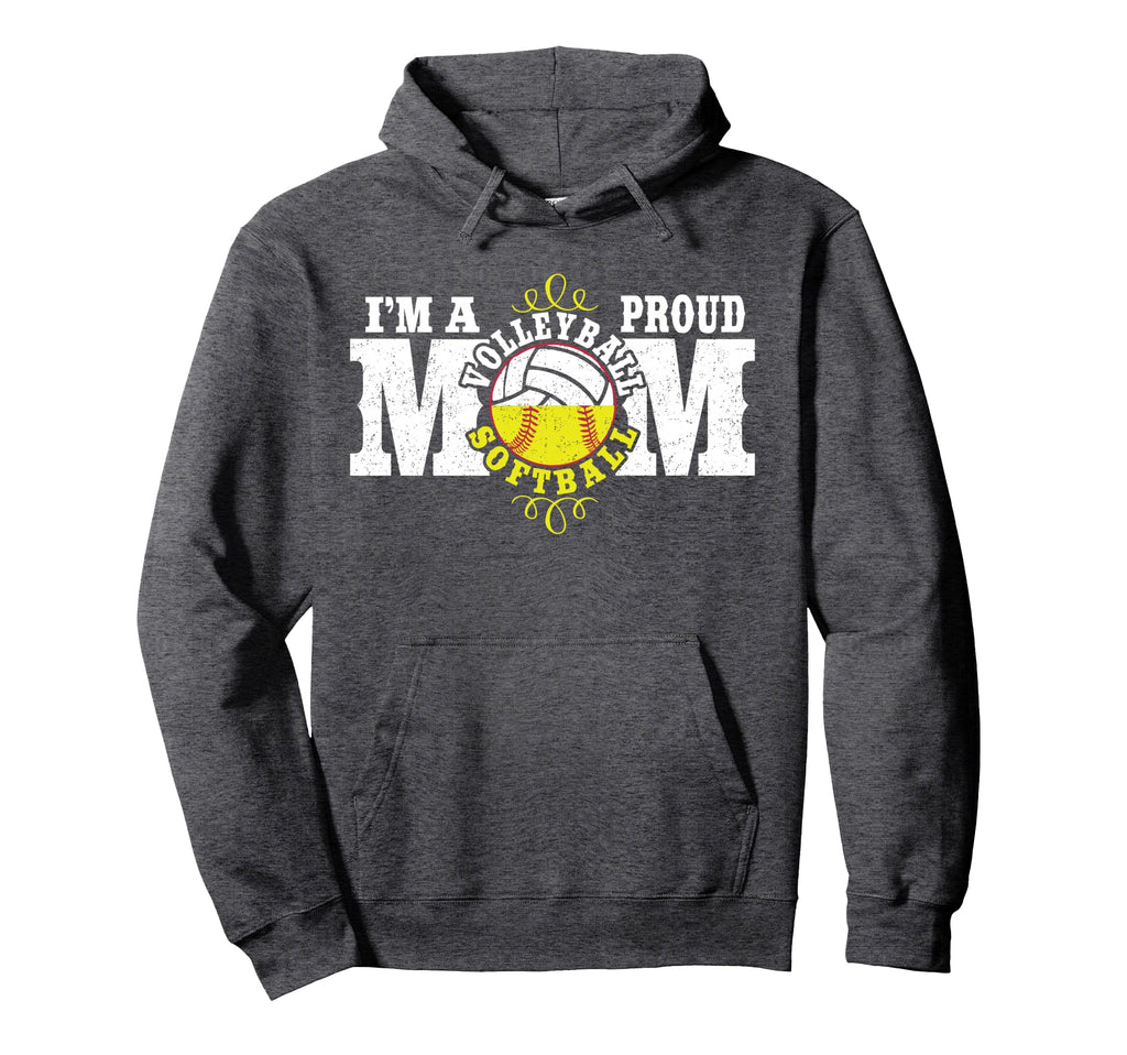 Im Proud Volleyball Softball Mom Hoodie - Trendy Graphic Unisex - T-Shirt, Sweatshirt, Hoodie