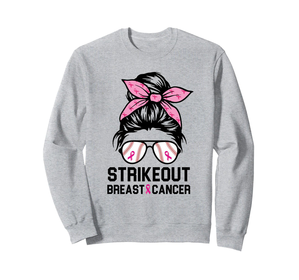 Strike Out Breast Cancer Awareness Sweatshirt - Graphic Print Men Women - T-Shirt, Sweatshirt, Hoodie