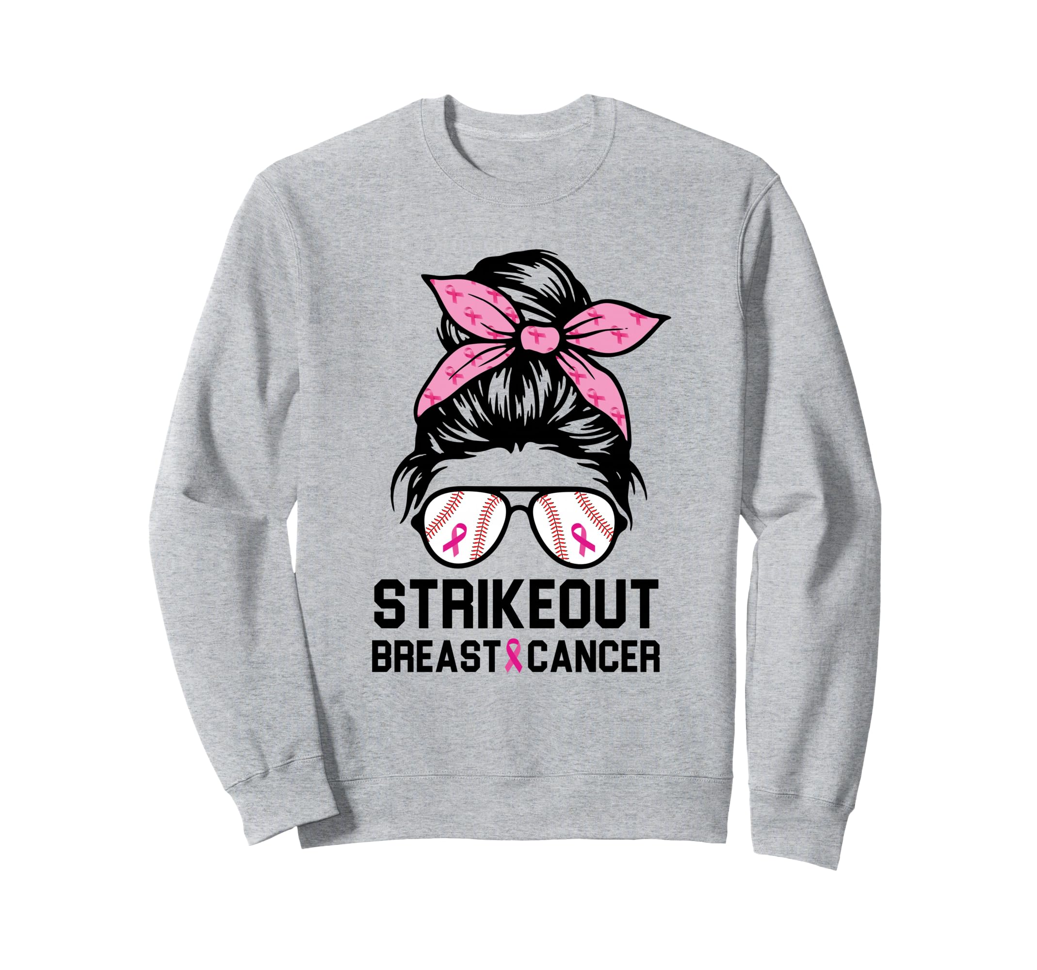 Strike Out Breast Cancer Awareness Sweatshirt - Graphic Print Men Women - T-Shirt, Sweatshirt, Hoodie