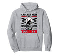 Tough Baseball Catcher Mom Baseball Hoodie - Graphic Print Men Women - T-Shirt, Sweatshirt, Hoodie
