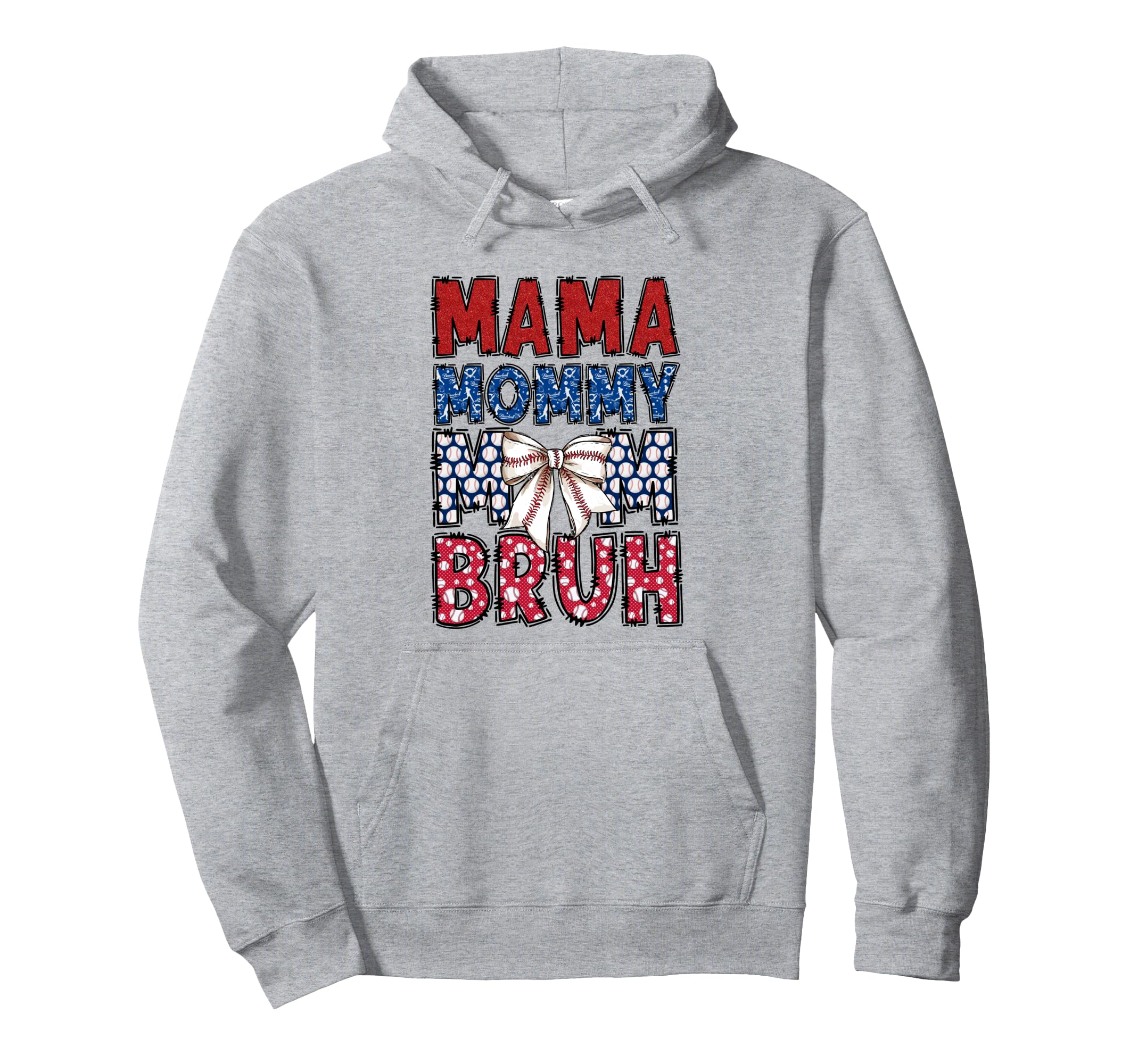 Mama Mommy Mom Bruh Baseball Moms Sport Hoodie - Trendy Graphic for Adults - T-Shirt, Sweatshirt, Hoodie