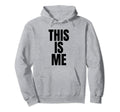 This Is Me Y2K Aesthetic Hoodie - Novelty Apparel Unisex - T-Shirt, Sweatshirt, Hoodie