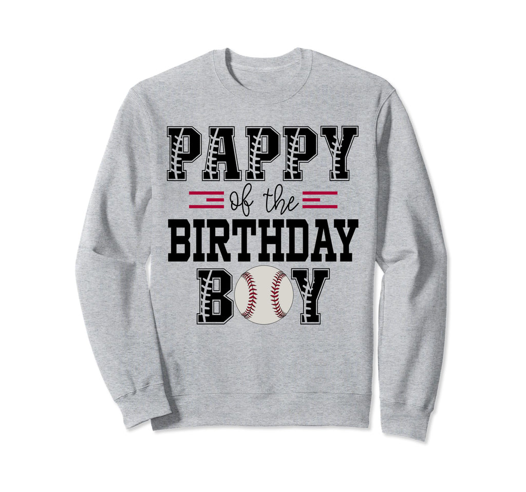 Pappy Birthday Baseball Lover First Sweatshirt - Custom Art Print Unisex - T-Shirt, Sweatshirt, Hoodie