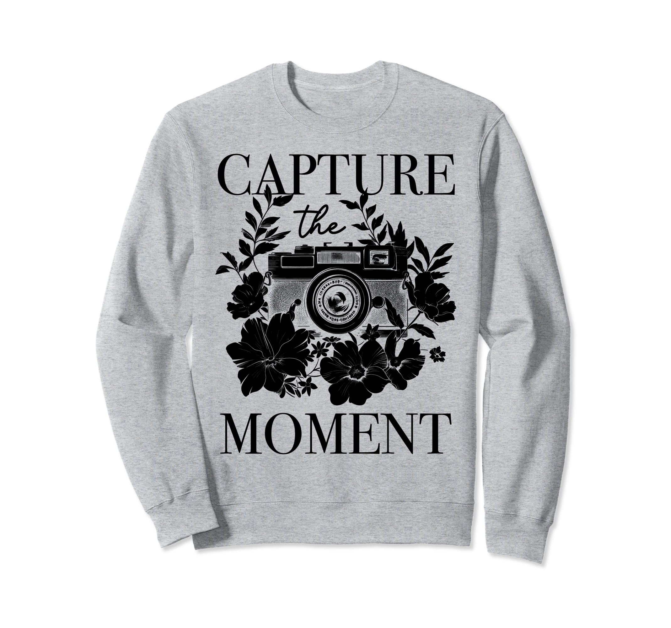 Photographer Capture Moment Sweatshirt - Streetwear Style for Adults - T-Shirt, Sweatshirt, Hoodie
