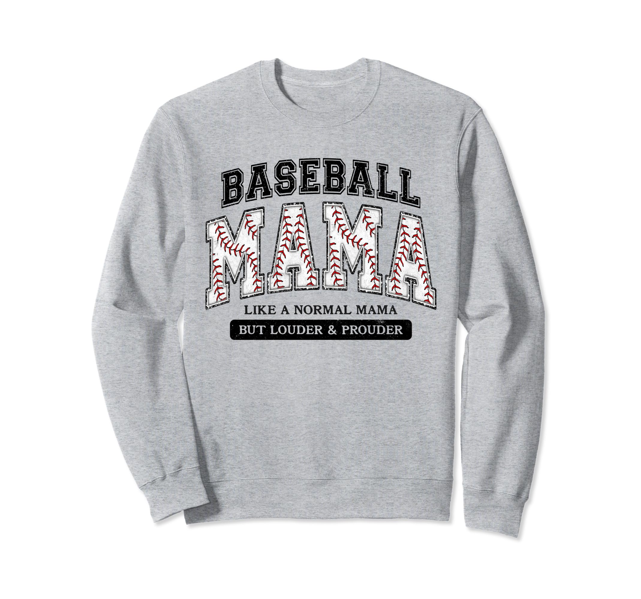 Baseball Mama Like Normal Mama But Sweatshirt - Novelty Apparel for Adults - T-Shirt, Sweatshirt, Hoodie
