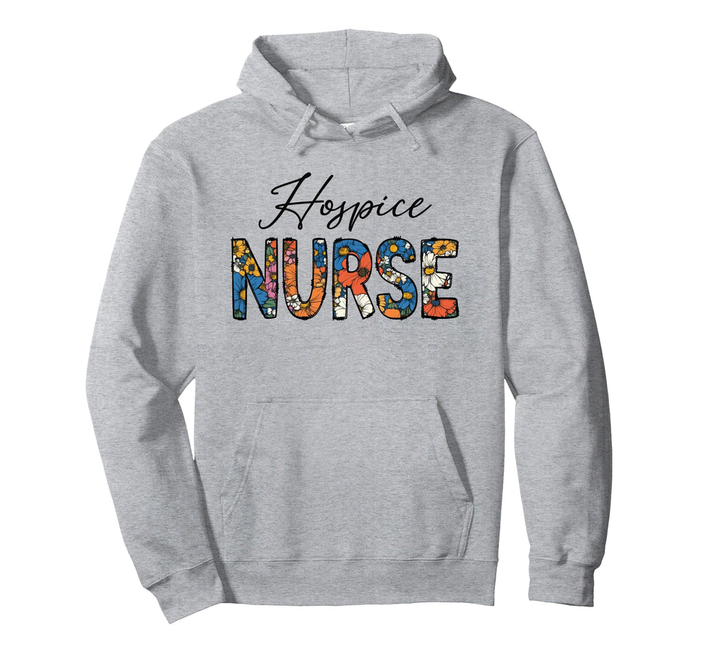 Hospice Nurse Trendy Boho Flowers Hoodie - Trendy Graphic for Adults - T-Shirt, Sweatshirt, Hoodie