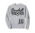 Baseball Mom Jersey 16 Baseball Sweatshirt - Aesthetic Graphic Men Women - T-Shirt, Sweatshirt, Hoodie