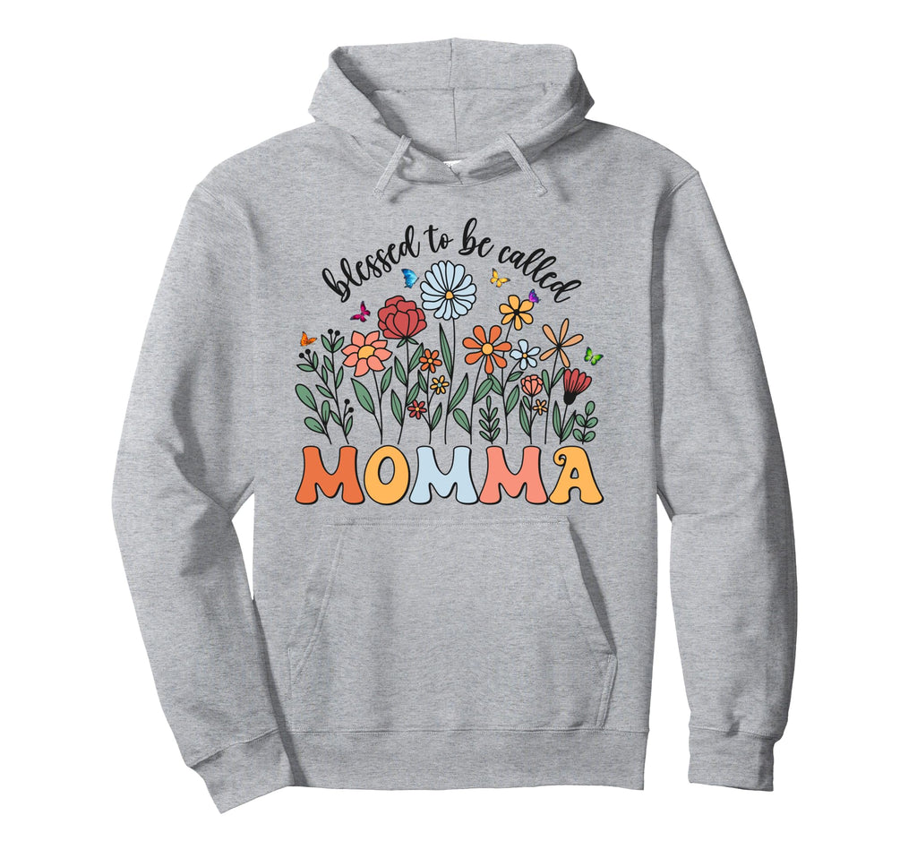 Blessed To Be Called Momma Wildflower Hoodie - Aesthetic Graphic Unisex - T-Shirt, Sweatshirt, Hoodie