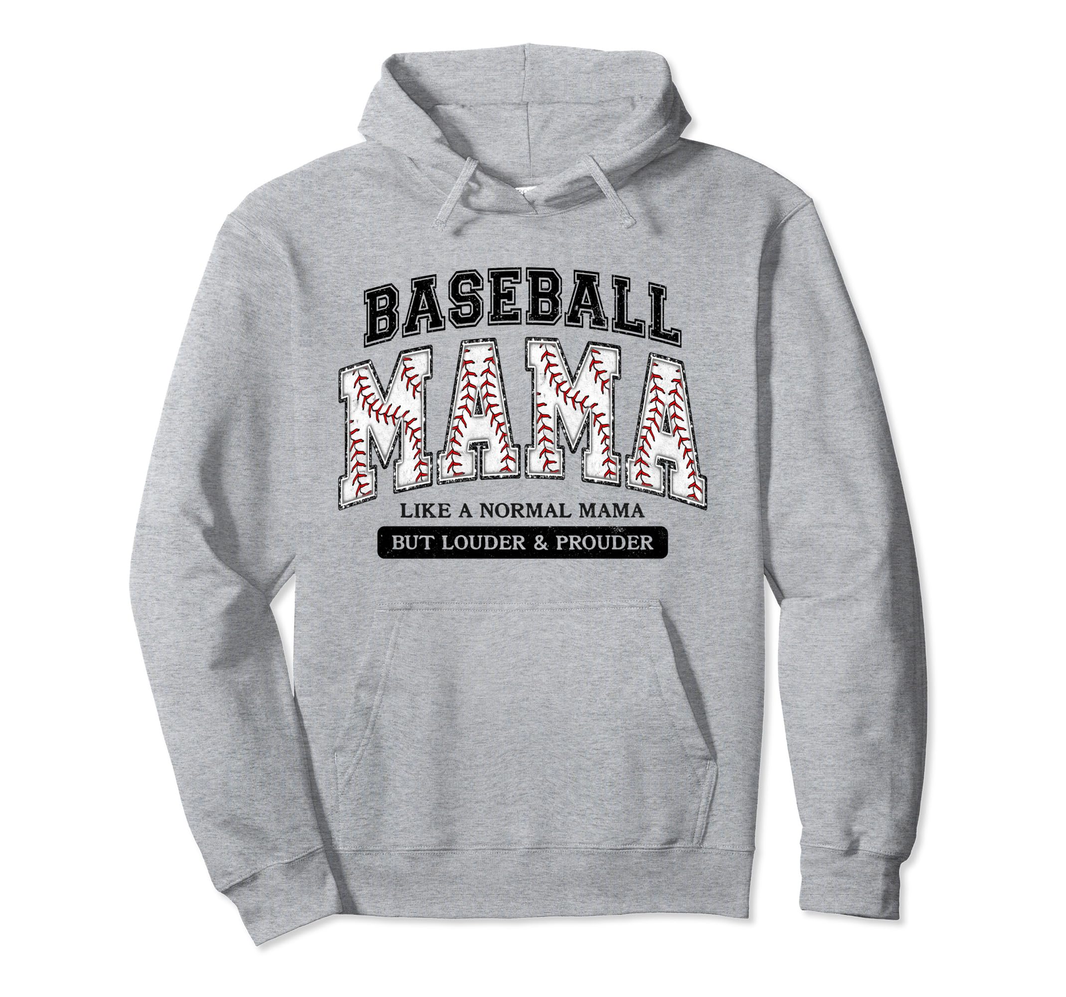 Baseball Mama Like Normal Mama But Hoodie - Unique Graphic for Adults - T-Shirt, Sweatshirt, Hoodie