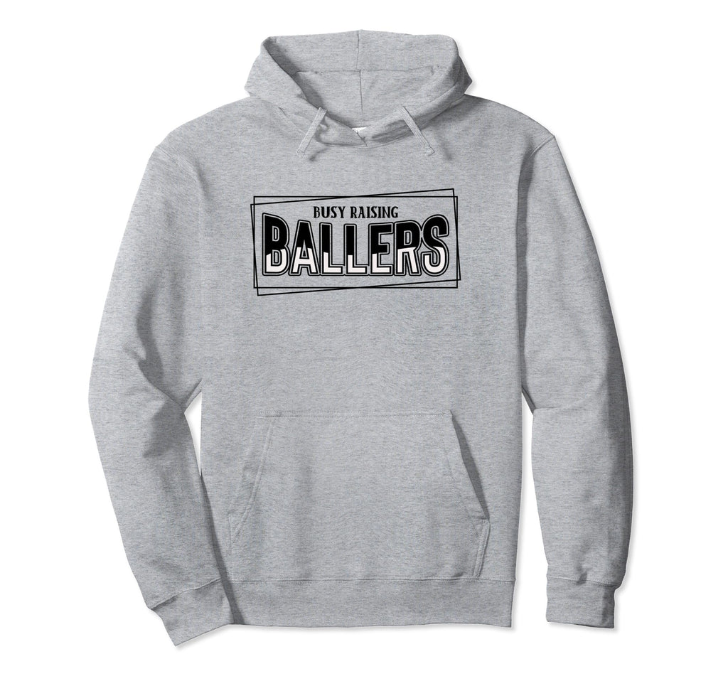 Busy Raising Ballers Baseball Love Hoodie - Graphic Print Men Women - T-Shirt, Sweatshirt, Hoodie