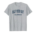 Half Moon Bay California Ca Varsity T-Shirt - Streetwear Style Men Women - T-Shirt, Sweatshirt, Hoodie
