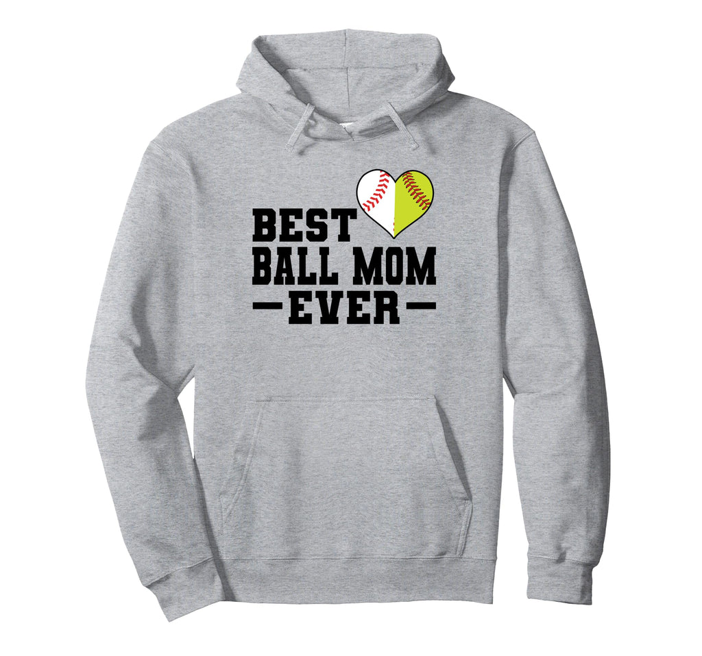 Best Ball Mom Ever Softball Baseball Hoodie - Graphic Print Men Women - T-Shirt, Sweatshirt, Hoodie