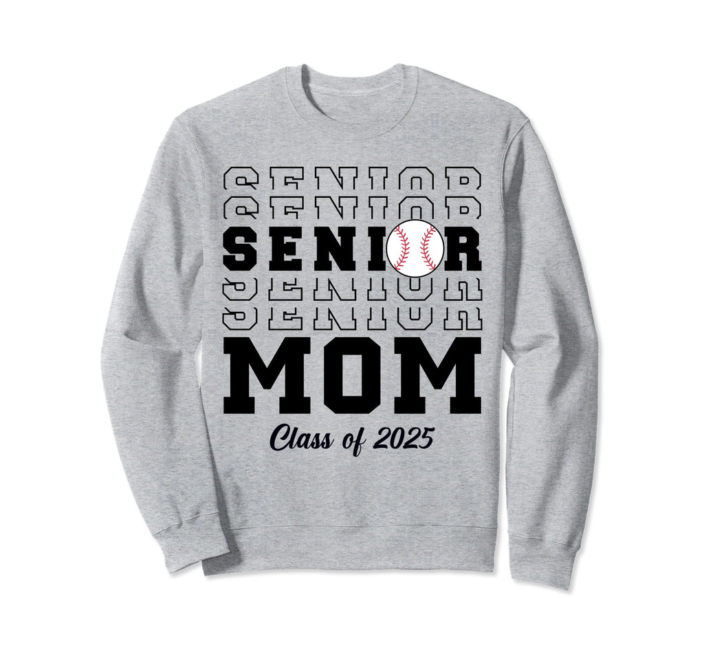 Class 2025 Baseball Mom Senior Sweatshirt - Graphic Print Men Women - T-Shirt, Sweatshirt, Hoodie