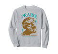 Y2K Praise Bold Urban Graffiti Sweatshirt - Casual Everyday Wear Unisex - T-Shirt, Sweatshirt, Hoodie