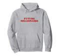 Future Millionaire Y2K Aesthetic Hoodie - Unique Graphic for Adults - T-Shirt, Sweatshirt, Hoodie