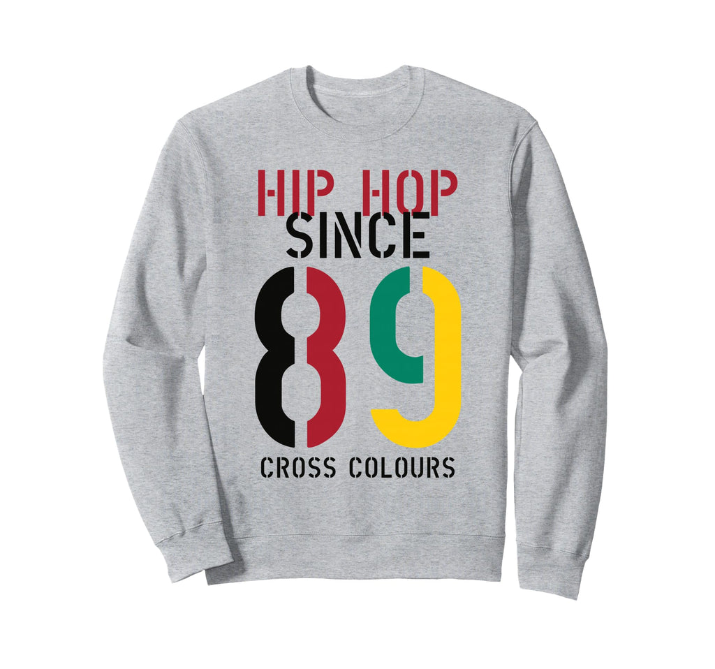 Hip Hop Since 89 1990S Sweatshirt - Graphic Print for Adults - T-Shirt, Sweatshirt, Hoodie