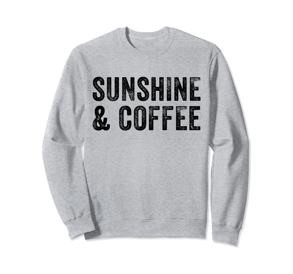 Sunshine And Coffee Vacation Summer Sweatshirt - Custom Art Print Unisex - T-Shirt, Sweatshirt, Hoodie