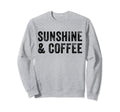 Sunshine And Coffee Vacation Summer Sweatshirt - Custom Art Print Unisex - T-Shirt, Sweatshirt, Hoodie