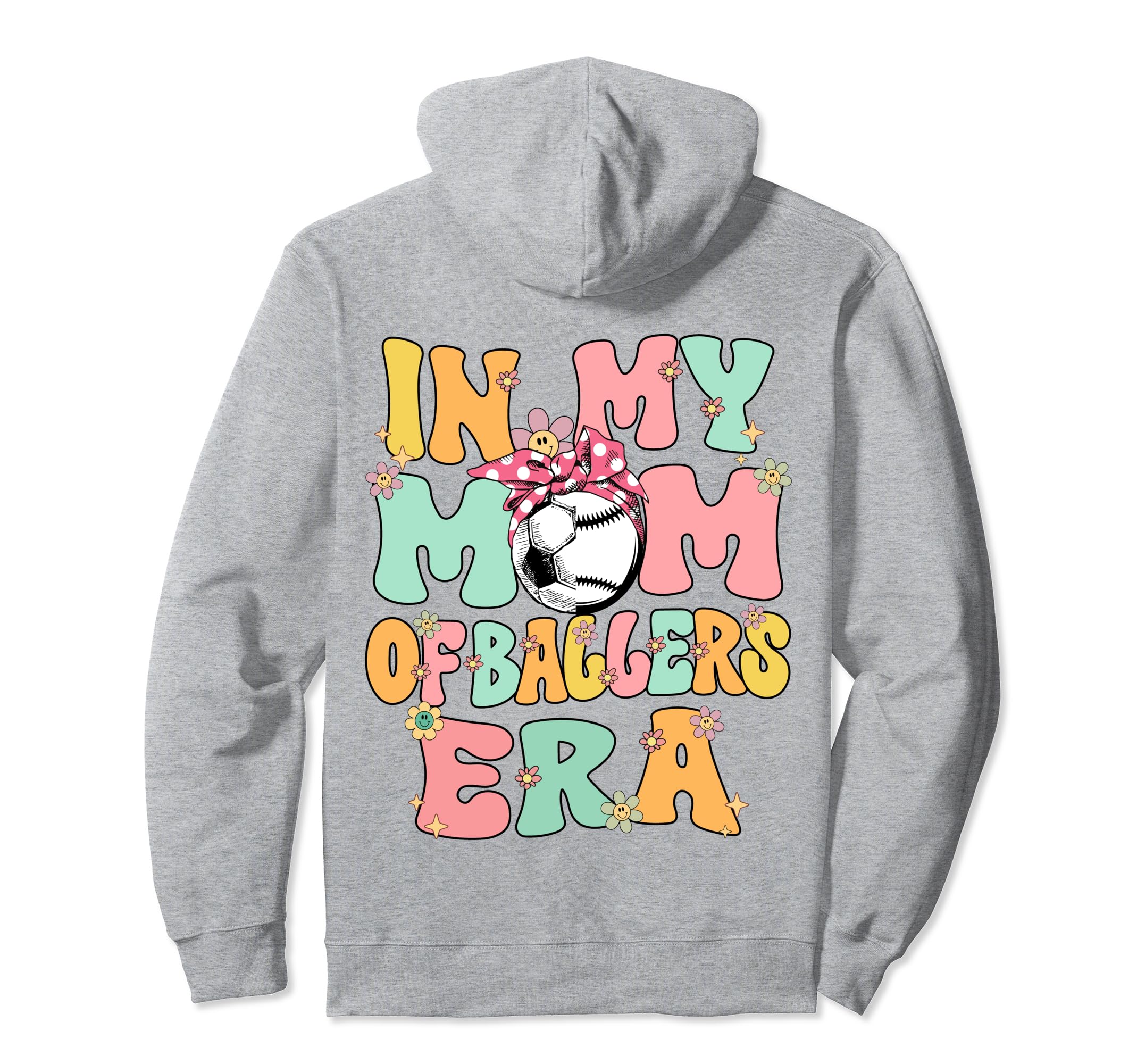 My Mom Baller Era Baseball Soccer Hoodie - Casual Everyday Wear Men Women - T-Shirt, Sweatshirt, Hoodie
