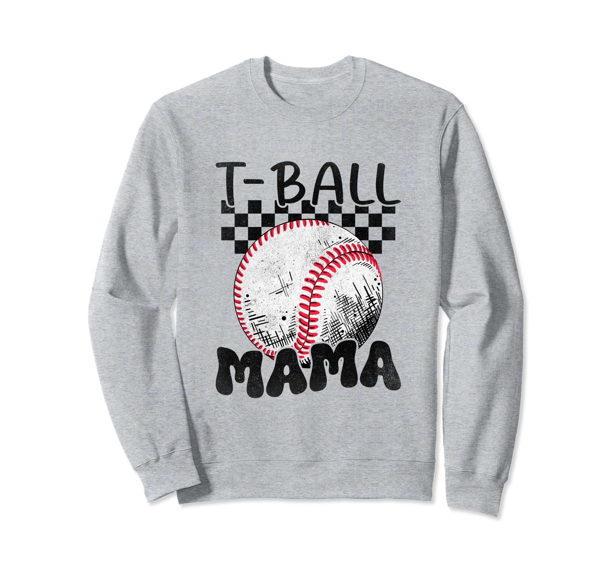 Funny T Ball Mom Softball Ball Sweatshirt - Novelty Apparel for Adults - T-Shirt, Sweatshirt, Hoodie