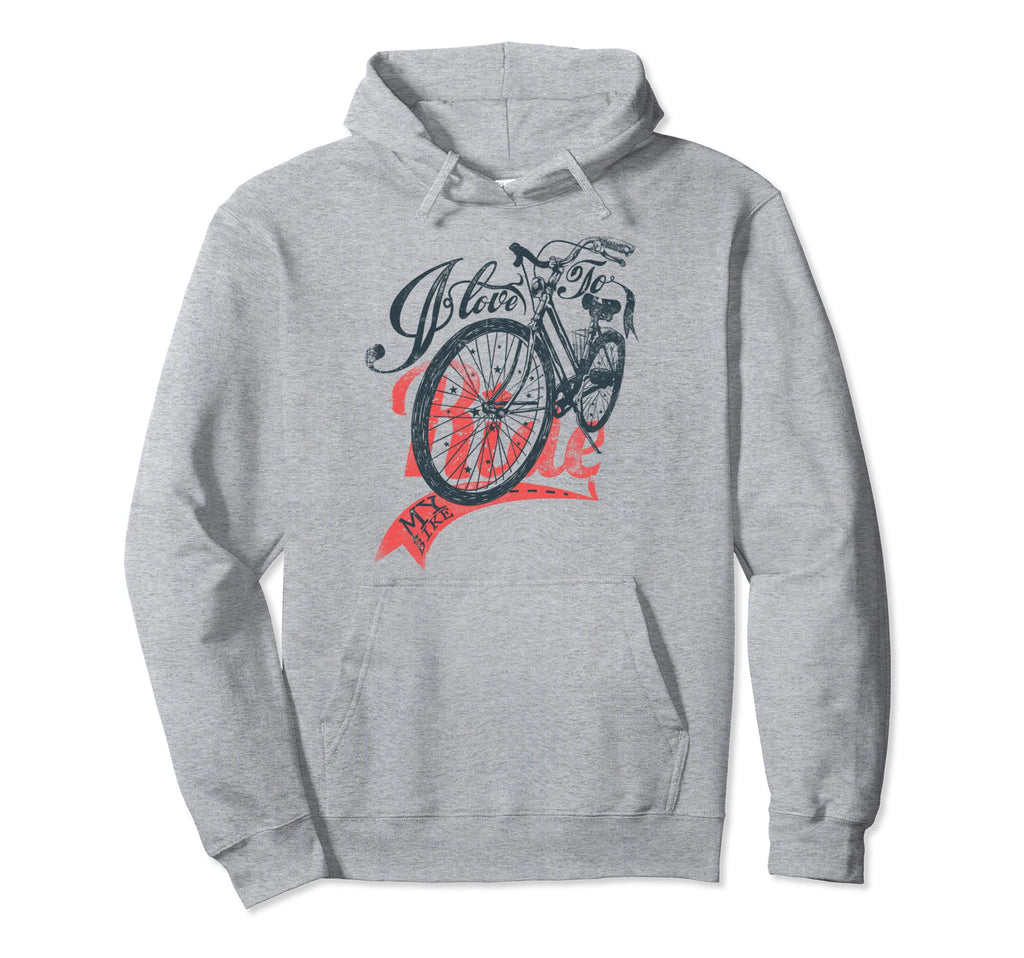 Bike Rider I Love To Ride My Bike Distressed Hoodie - Trendy Graphic Unisex - T-Shirt, Sweatshirt, Hoodie