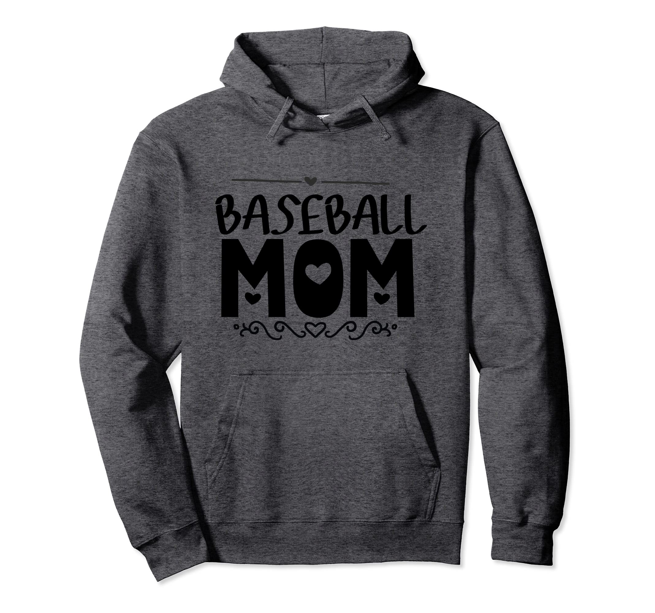 Mothers Day Baseball Mom Sport Fan Hoodie - Novelty Apparel for Adults - T-Shirt, Sweatshirt, Hoodie