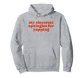 My Sincerest Apologies Yapping Funny Y2K Hoodie - Minimalist Print Unisex - T-Shirt, Sweatshirt, Hoodie
