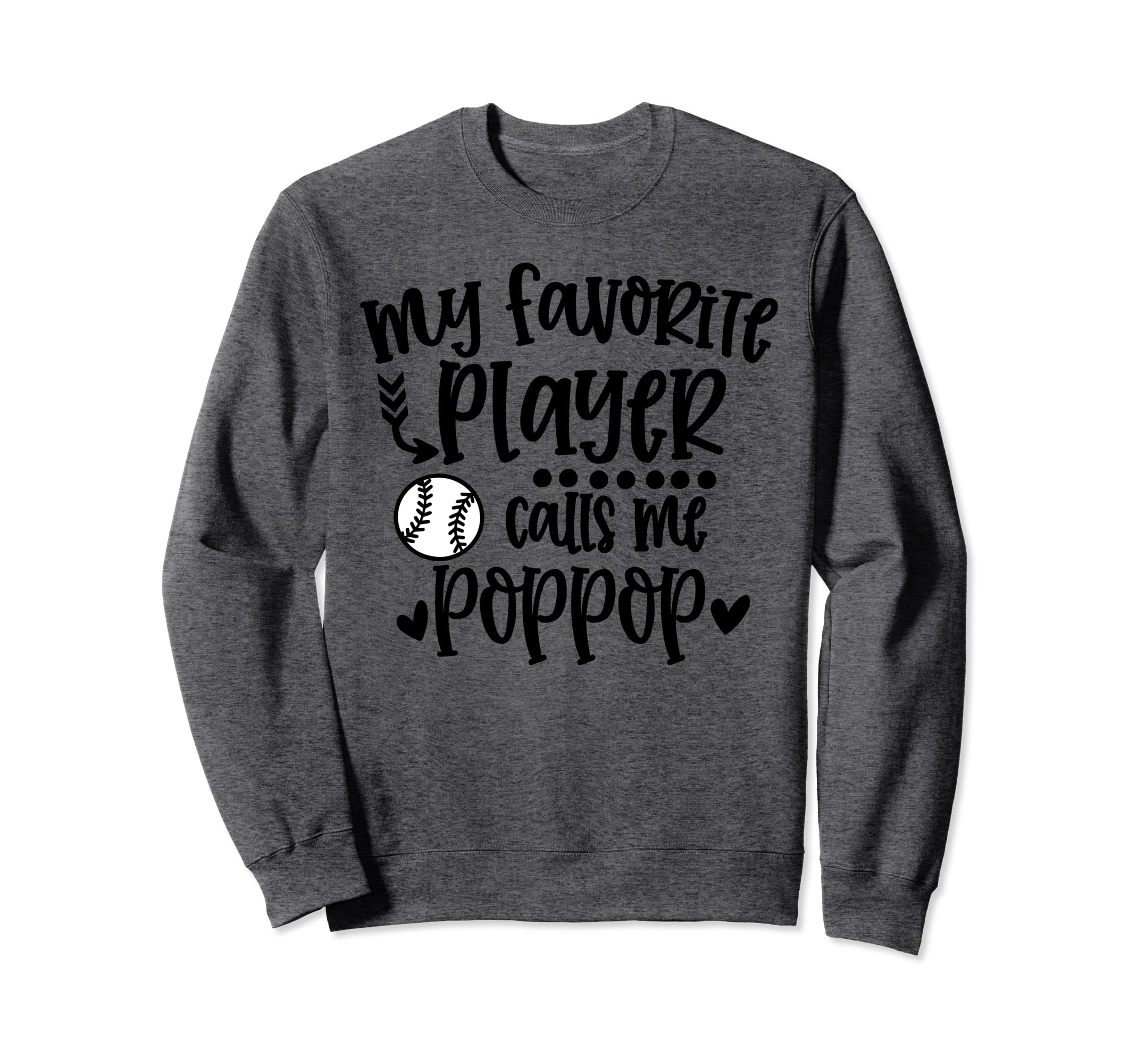 My Favorite Baseball Player Calls Me Sweatshirt - Graphic Print for Adults - T-Shirt, Sweatshirt, Hoodie