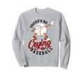 There Is No Crying Baseball Mom Dad Sweatshirt - Streetwear Style Unisex - T-Shirt, Sweatshirt, Hoodie